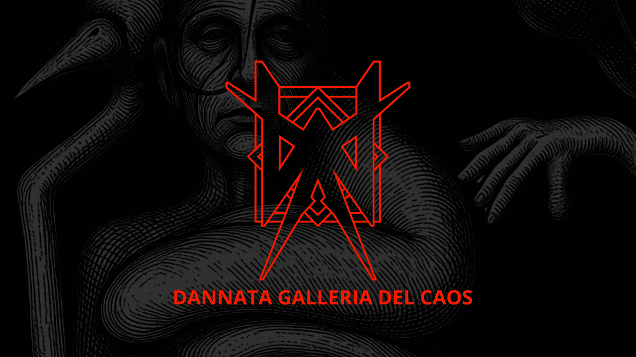 Abbiamo aperto la Dannata Galleria Del Caos