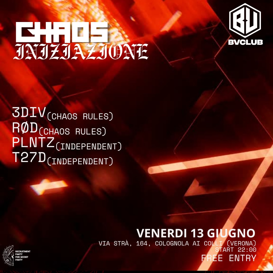 Chaos Iniziazione · 13 Jun, BV Club